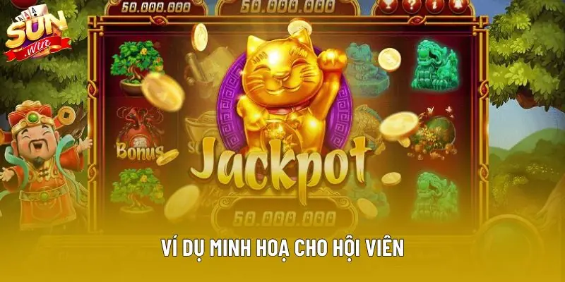 Ví dụ minh hoạ cho hội viên